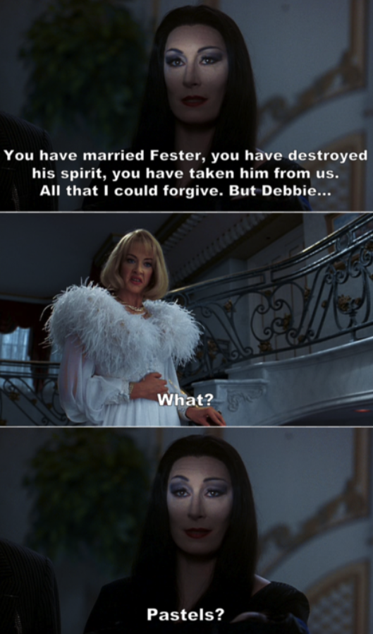 Addams Family Values Morticia and Debbie witty banter. 