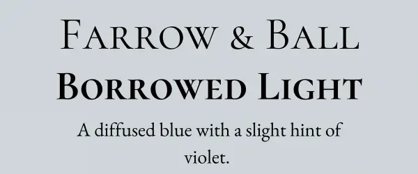Farrow & Ball Borrowed Light blue