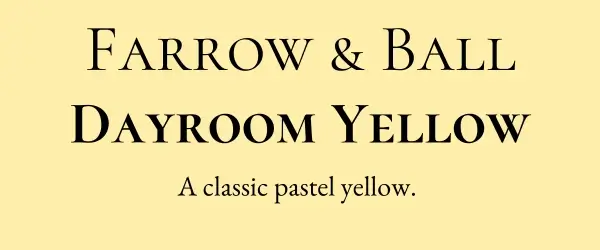 Farrow & Ball Dayroom Yellow