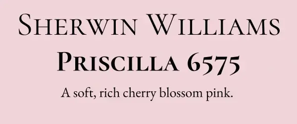 Sherwin Williams Priscilla pink 6575