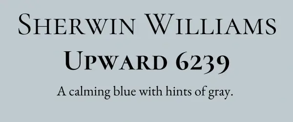 Sherwin Williams Upward gray blue 6239